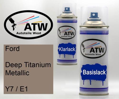 Ford, Deep Titanium Metallic, Y7 / E1: 400ml Sprühdose + 400ml Klarlack - Set, von ATW Autoteile West.